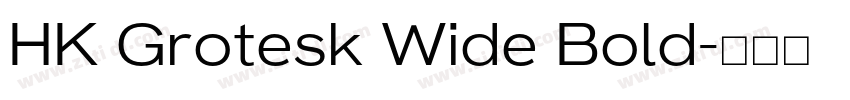 HK Grotesk Wide Bold字体转换